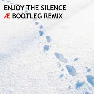 Pochette Enjoy the Silence (Æ bootleg remix)
