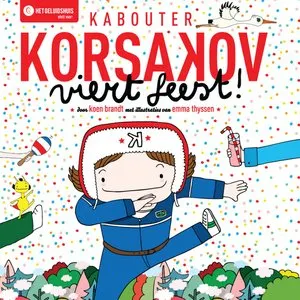 Pochette de Kabouter Korsakov viert feest de Het Geluidshuis