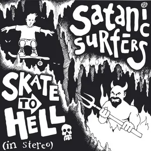 Pochette de Skate to Hell de Satanic Surfers