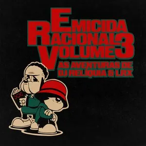 Pochette de Emicida Racional VL 3 - As aventuras de DJ Relíquia e LRX de Emicida