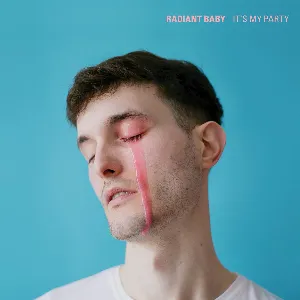 Pochette de It's My Party de Radiant Baby