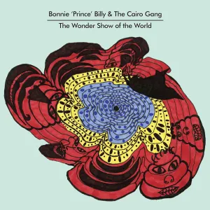 Pochette de The Wonder Show of the World de Bonnie “Prince” Billy