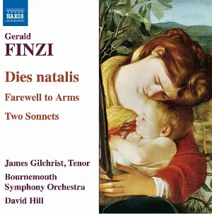 Pochette de Dies natalis / Farewell to Arms / Two Sonnets de Bournemouth Symphony Orchestra - David Hill - Gerald Finzi