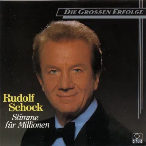 Pochette de Die großen Erfolge: Stimme für Millionen de Rudolf Schock