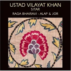 Pochette de Ustad Vilayat Khan Sitar Raga Bhairavi de Vilayat Khan