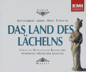Pochette de Das Land des Lächelns de Willy Mattes - Franz Lehár - Chor des Bayerischen Rundfunks - Anneliese Rothenberger - Nicolai Gedda - Münchner Symphoniker