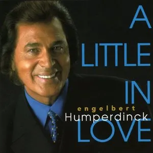 Pochette de A Little in Love de Engelbert Humperdinck