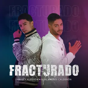 Pochette de Fracturado de Daniel Calderón