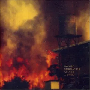 Pochette de Wolf on a String de Machine Translations