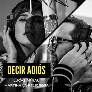 Pochette de Decir adiós de Lucas Arnau