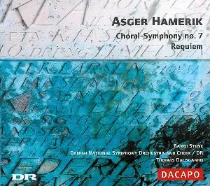Pochette de Choral-Symphony no. 7 / Requiem de DR SymfoniOrkestret - Thomas Dausgaard - Danish National Radio Choir