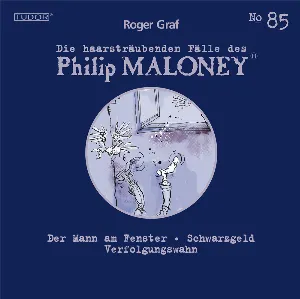 Pochette de Die haarsträubenden Fälle des Philip Maloney, N° 85 de Roger Graf