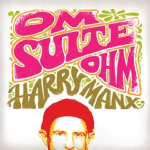 Pochette de Om Suite Ohm de Harry Manx