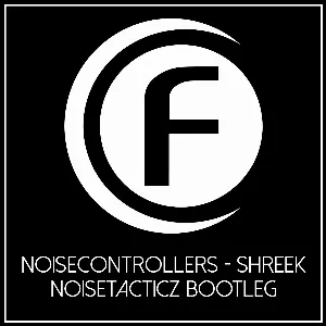 Pochette de Shreek (NoiseTacticz bootleg) de Noisecontrollers