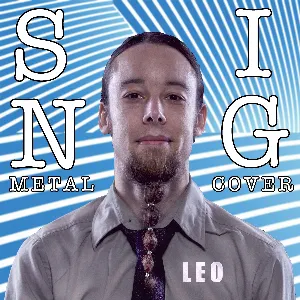 Pochette de Sing (Metal Cover) de Leo Moracchioli