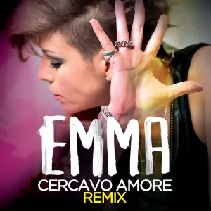 Pochette de Cercavo amore (Alex Gaudino & Jason Rooney remix) de Emma