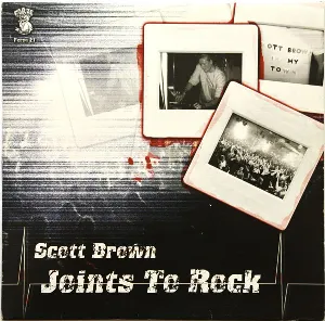 Pochette de Joints To Rock de Scott Brown