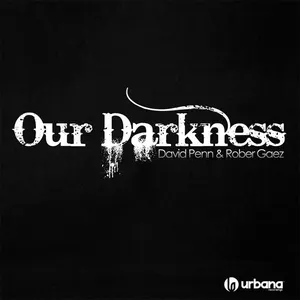 Pochette de Our Darkness de David Penn