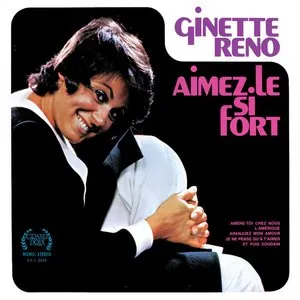 Pochette de Aimez-le si fort de Ginette Reno
