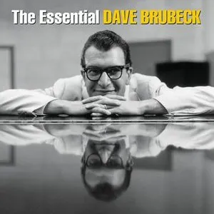 Pochette de The Essential Dave Brubeck de Dave Brubeck
