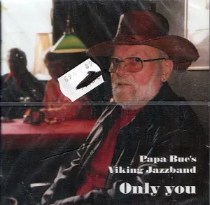 Pochette de Only You de Papa Bue’s Viking Jazzband