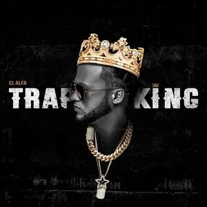 Pochette de Trap King de El Alfa