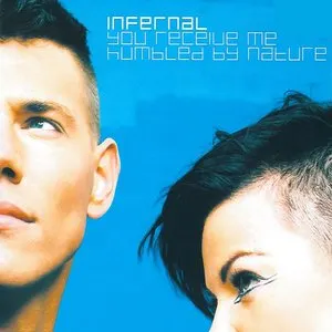 Pochette de You Receive Me / Humbled by Nature de Infernal