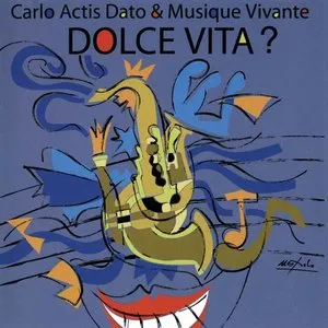 Pochette de Dolce Vita? de Carlo Actis Dato