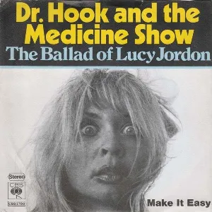 Pochette de The Ballad of Lucy Jordon / Make It Easy de Dr. Hook