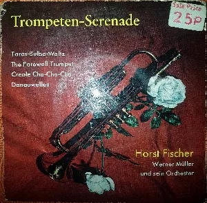 Pochette de Trompeten-Serenade de Werner Müller und sein Orchester