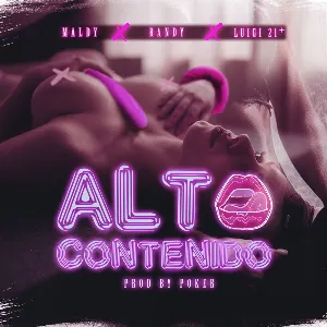 Pochette de Alto contenido de Randy - Maldy - Luigi 21 Plus