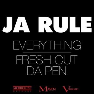 Pochette de Everything / Fresh Out Da Pen de Ja Rule