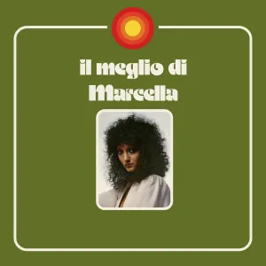 Pochette de Il meglio di Marcella de Marcella Bella