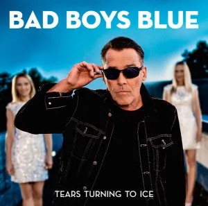 Pochette de Tears Turning to Ice de Bad Boys Blue