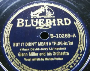 Pochette de But It Didn't Mean a Thing / Runnin' Wild de Glenn Miller and His Orchestra