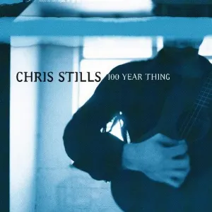 Pochette de 100 Year Thing de Chris Stills