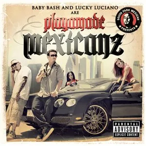 Pochette de Playamade Mexicanz de Baby Bash