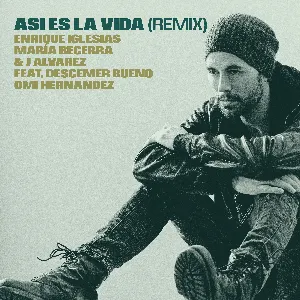 Pochette de ASÍ ES LA VIDA (remix) de Enrique Iglesias - J Álvarez - María Becerra