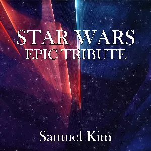 Pochette de Star Wars: The Rise of Skwalker Epic Tribute de Samuel Kim