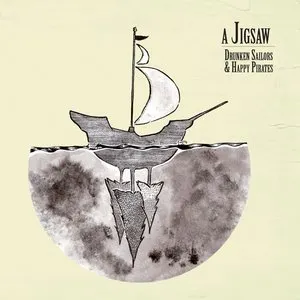 Pochette de Drunken Sailors & Happy Pirates de A Jigsaw