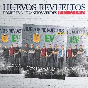 Pochette de Huevos revueltos: En vivo de Los Enanitos Verdes - Hombres G