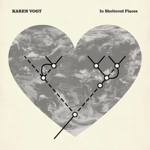 Pochette de In Sheltered Places de Karen Vogt