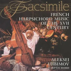 Pochette de French Harpsichord Music of the XVII century de Alexei Lubimov