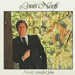 Pochette de Nooit zonder jou de Louis Neefs