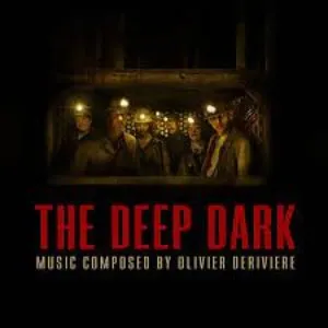 Pochette de The Deep Dark (Gueules Noires) de Olivier Derivière