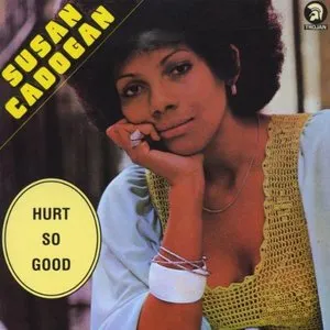 Pochette de Hurt So Good de Susan Cadogan