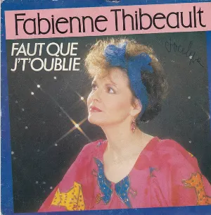 Pochette de Faut que j't'oublie / Une amie comme toi de Fabienne Thibeault