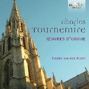 Pochette de Oeuvres d'Orgue de Charles Tournemire