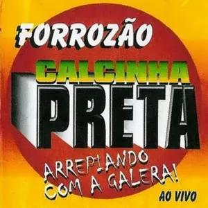 Pochette de Arrepiando Com a Galera, Vol. 3 (Ao Vivo) de Calcinha Preta