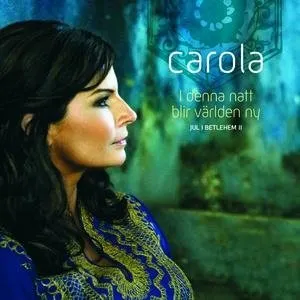 Pochette de I denna natt blir världen ny: Jul i Betlehem II de Carola